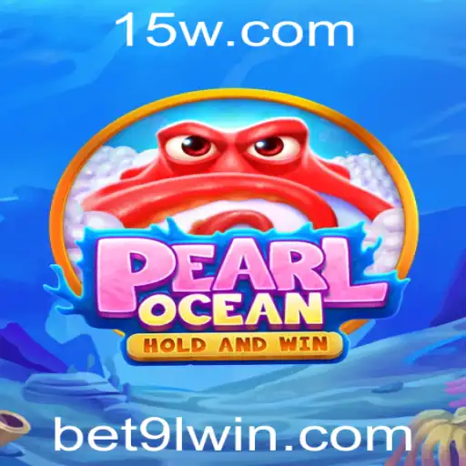 Explorando o Mundo de PearlOcean: Um Jogo Inovador com a Palavra-chave 9lwin